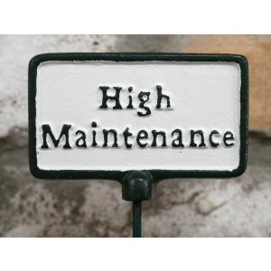 High Maintenace Stake Sign - Small